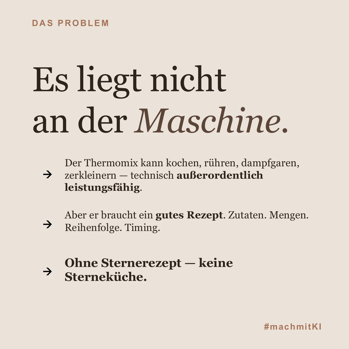 Das Problem: Es liegt nicht an der Maschine. Der Thermomix ist technisch außerordentlich leistungsfähig, braucht aber ein gutes Rezept — ohne Sternerezept keine Sterneküche
