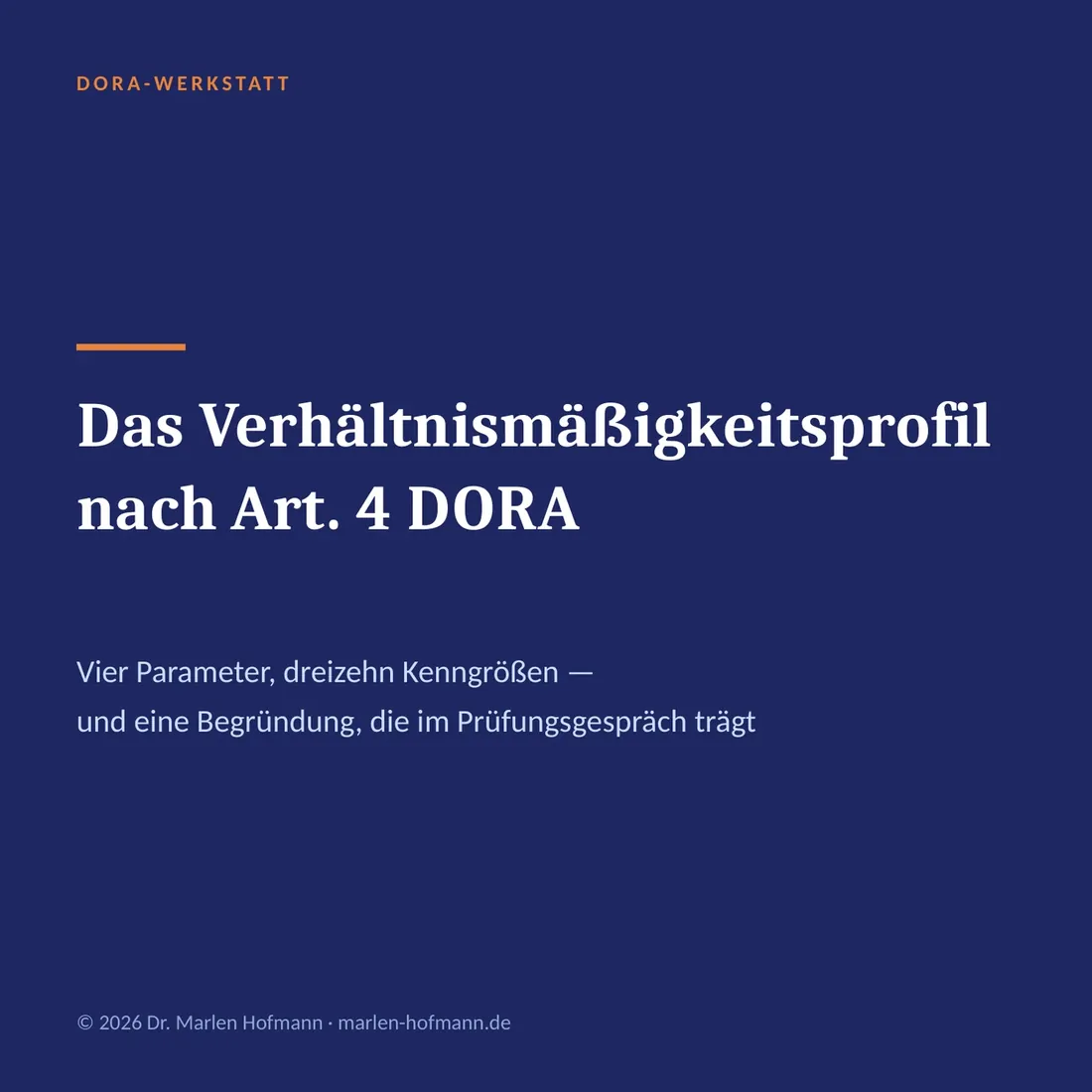 Titel: Das Verhältnismäßigkeitsprofil nach Art. 4 DORA