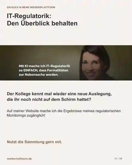 Titelseite des Karussells „IT-Regulatorik: Den Überblick behalten“ mit Porträt und dem Satz „Auf meiner Website mache ich die Ergebnisse meines regulatorischen Monitorings zugänglich!“